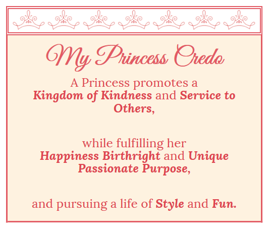 My Princess Credo…it’s not all Tatlers and Tiaras