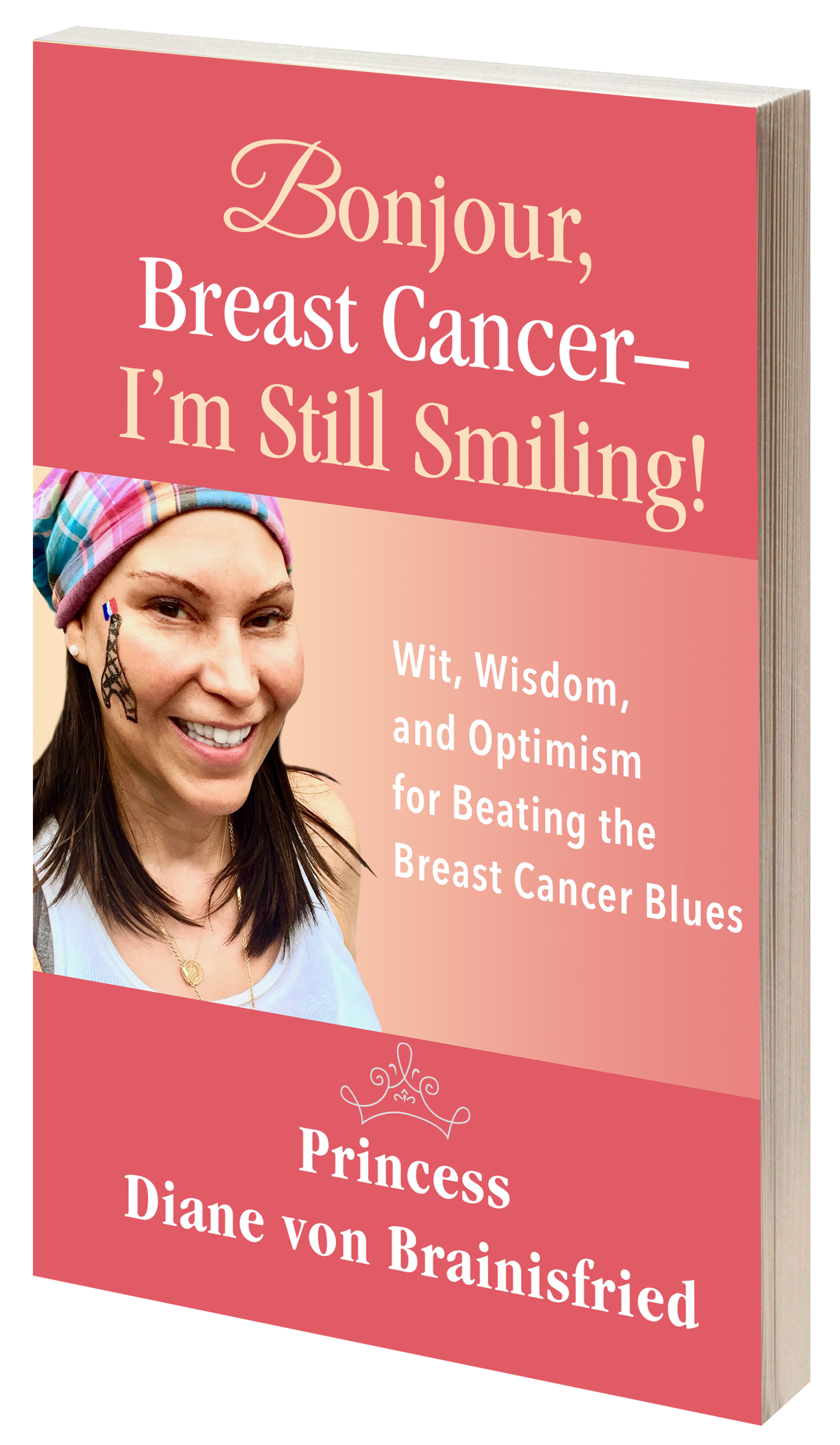 Bonjour, Breast Cancer - I'm Still Smiling front cover