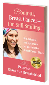 Bonjour, Breast Cancer - I'm Still Smiling! book cover
